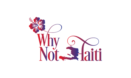 WHY NOT HAITI